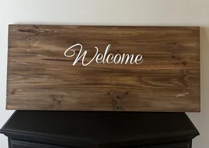 SIGN (Wood): Stained wood welcome