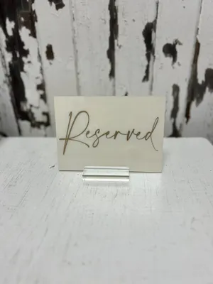 SIGN (Acrylic-cream): Reserved (gold lettering) 5