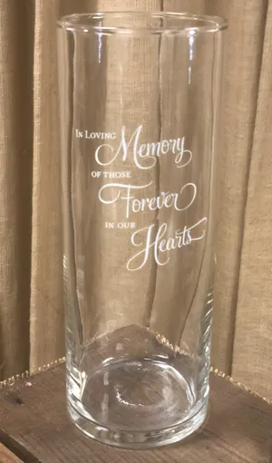 CANDLEHOLDER: In Loving Memory cylinder vase