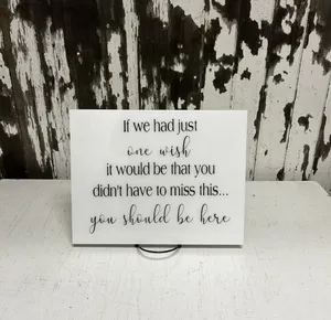 SIGN (Acrylic-white): If we had just one wish it would be that you didn't have to miss this 11