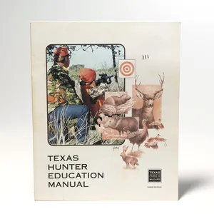 Classic Magazine - Texas Parks and Wildlife - Texas Hunter Education Manual - 10