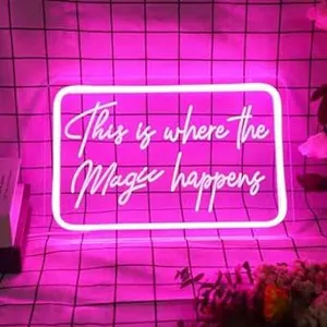This is where the Magic happens - Neon Sign