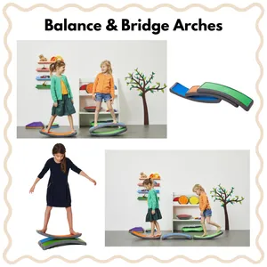 Balance + Bridge Arches (3+ years)