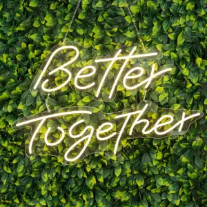 Better Together Neon Sign