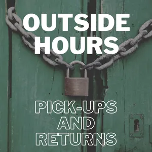 Outside Hours - Pick-Ups and Returns