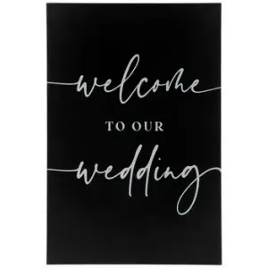 Black Welcome To Our Wedding  16x24 Sign