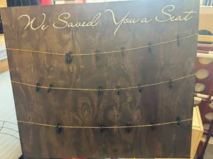 We Save You A Seat Sign