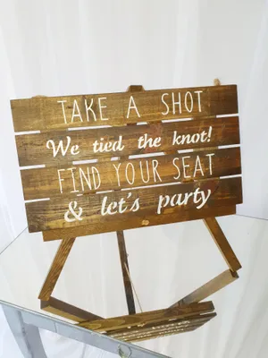 Rustic take a shot sign
