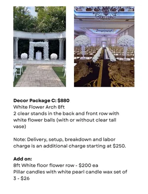 Decor Package C (Includes Labor, Deliver and Breakdown)