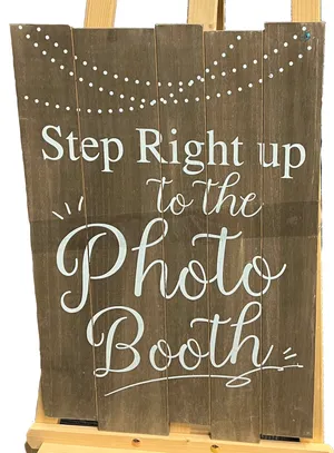 Step Up To The Photo Booth Sign