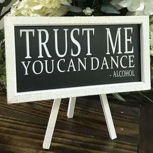 Sign Trust Me You Can Dance