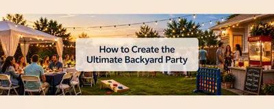 Backyard party setup at sunset with string lights, tents, tables, chairs, lawn games, concessions, and centered text reading “How to Create the Ultimate Backyard Party.”