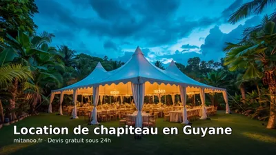 Location de chapiteau en Guyane : grand chapiteau de réception monté — Mitanoo