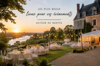 Lieu de réception pour événement autour de Nantes.