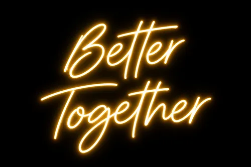 Better Together Neon Light Sign
