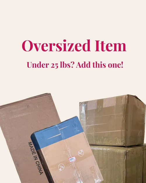 Oversized Item (0-25 lbs)