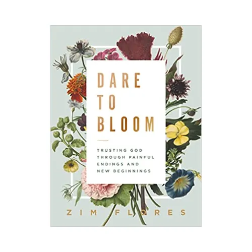 Dare To Bloom