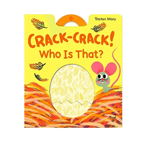 Crack-Crack! Who Is That? (Board book)