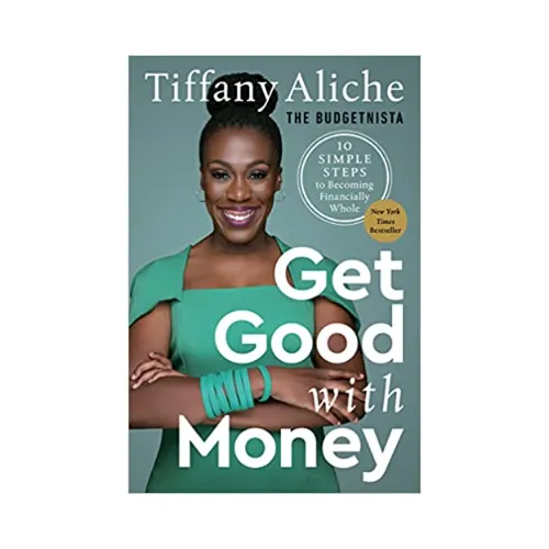 Tiffany Aliche Get Good With Money