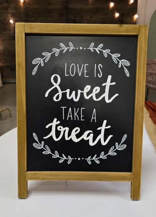 Love is sweet, take a treat - sign