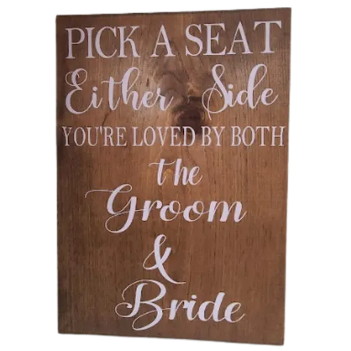Pick a Seat Sign