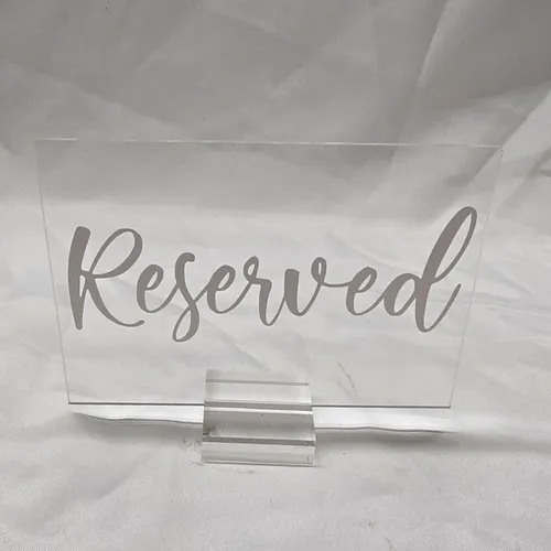 Reserved Acrylic Sign