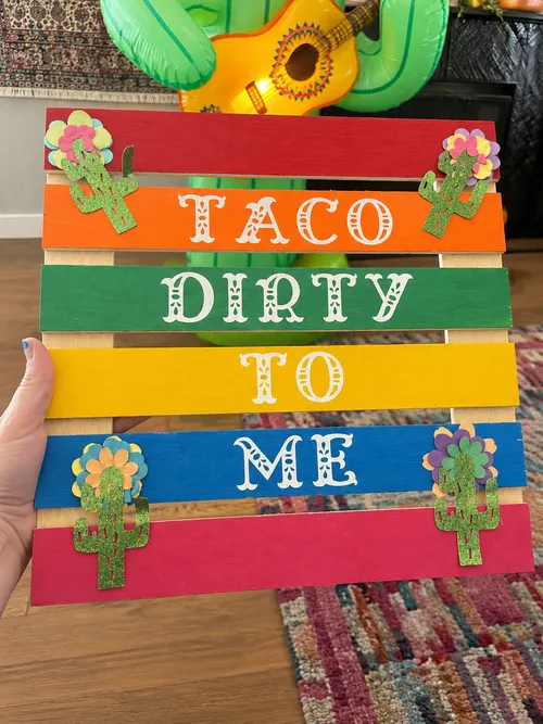 Taco Dirty to me Sign 
