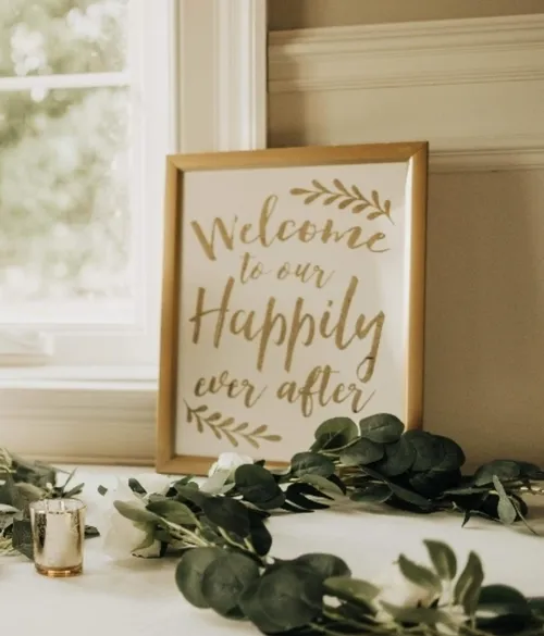 SIGN: gold frame welcome to our happily ever afer