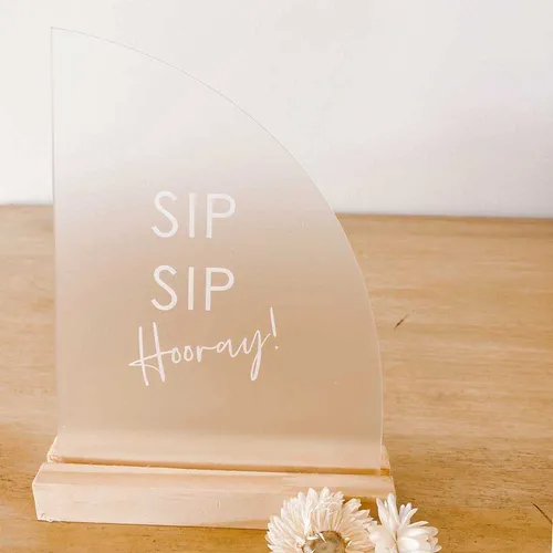 Acrylic Sign 'Sip Sip Hooray'