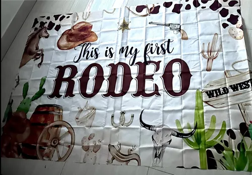 This is my first rodeo backdrop 