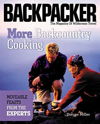 Backpacker: More Backcountry Cooking 