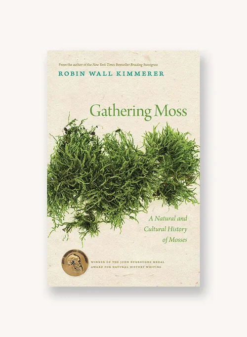 Gathering Moss, A Natural History of Mosses