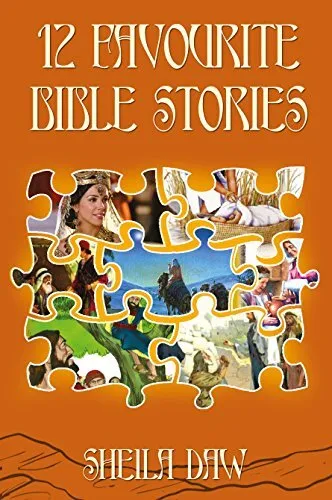 Bible adventures: 12 favourite Bible stories.