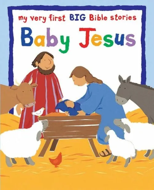 My very first BIG Bible stories: Baby Jesus