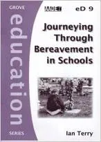 Journeying through bereavement in schools