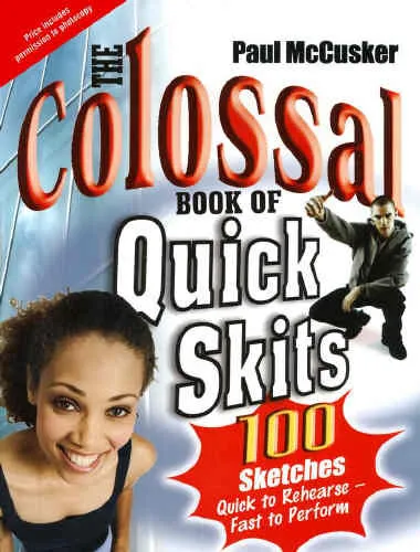 The colossal book of quick skits