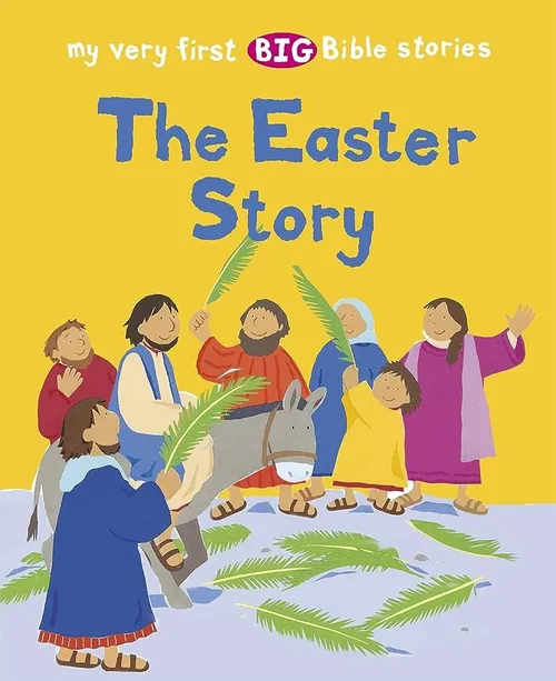My very first BIG Bible stories: The Easter story