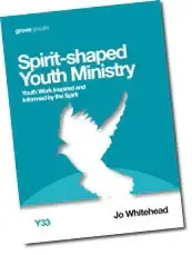 Spirit-shaped youth ministry