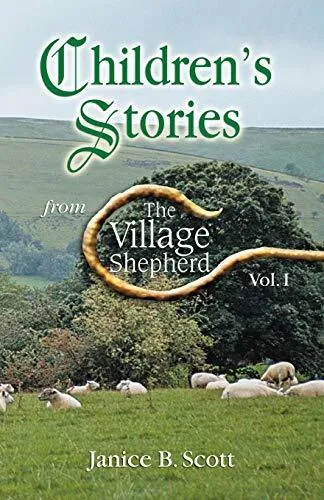 Children's stories from The Village Shepherd, vol. 1