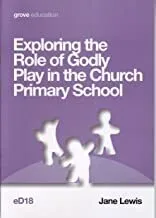 Exploring the role of Godly Play in the primary school