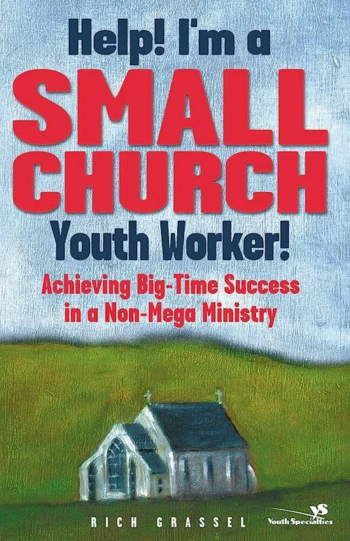 Help! I'm a small church youth worker
