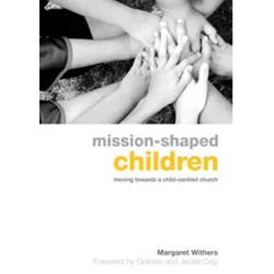 Mission-shaped children