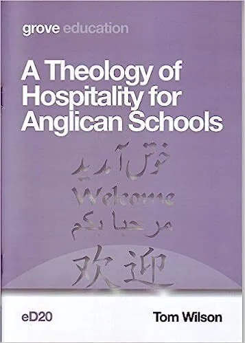 A theology of hospitality for Anglican schools
