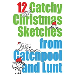 12 Catchy Christmas Sketches from Catchpol and Lunt