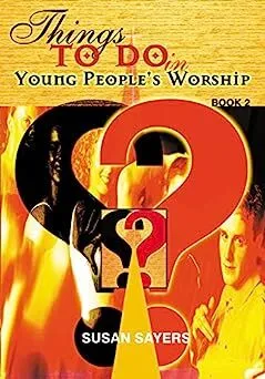 Things to do in young people's worship, book 2