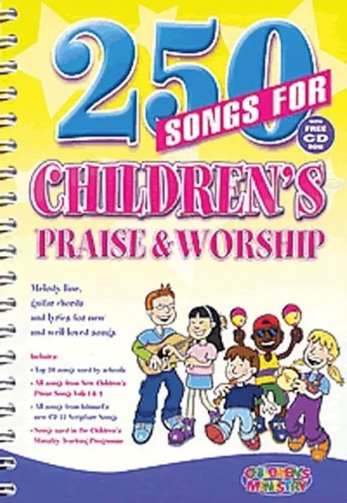 250 Songs for Children's Praise and Worship
