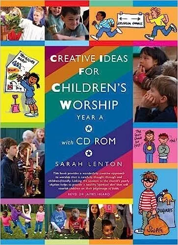 Creative ideas for children's worship Year A