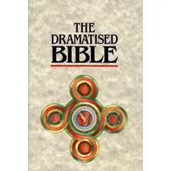The dramatised Bible