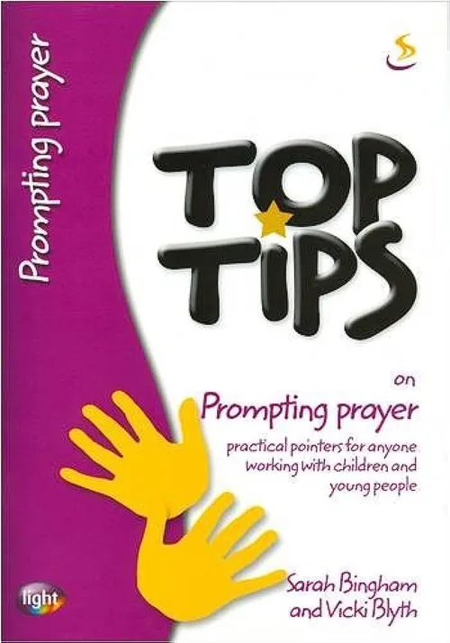 Top tips on prompting prayer