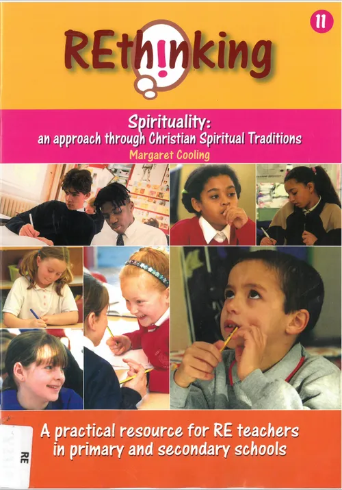 REthinking 11: Spirituality: an approach through Christian spiritual traditions